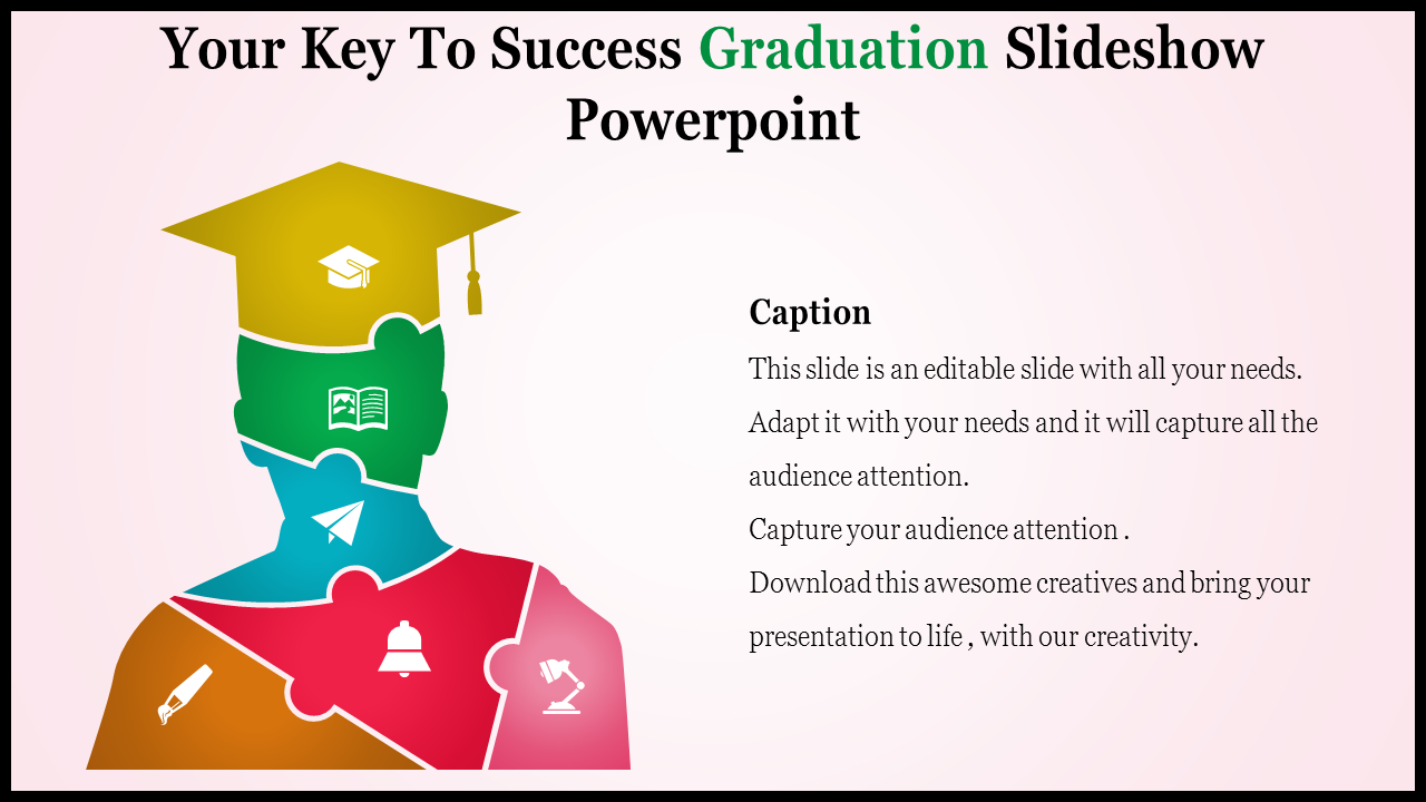graduation slideshow powerpoint-Your Key To Success Graduation Slideshow Powerpoint